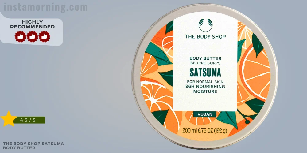 best body butter for glowing skin - The Body Shop Satsuma Body Butter