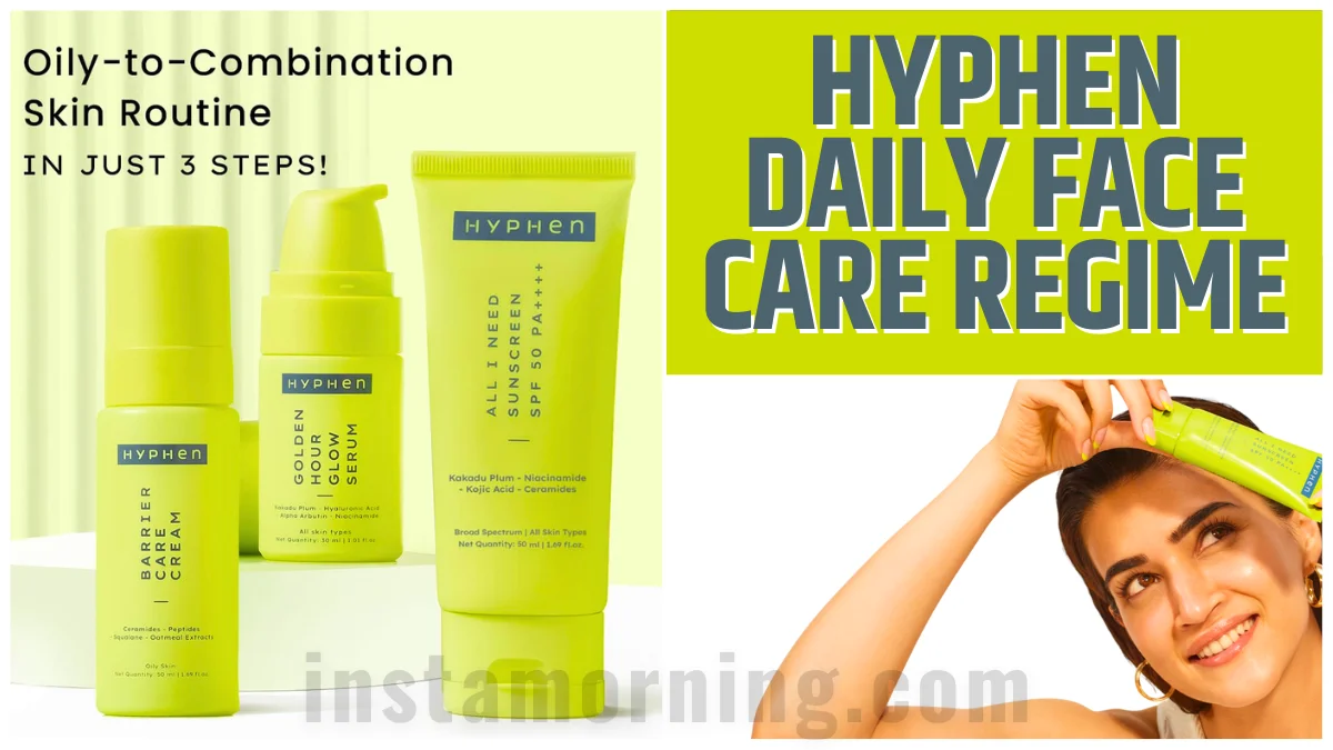 hyphen daily face care regime for combination & oily skin